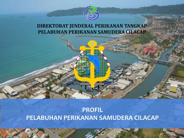 PPS Cilacap: Fast Solutions for Fishermen and Marine SMEs